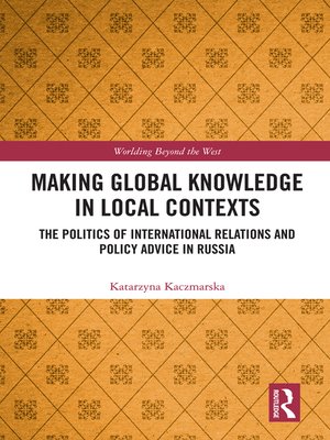 cover image of Making Global Knowledge in Local Contexts